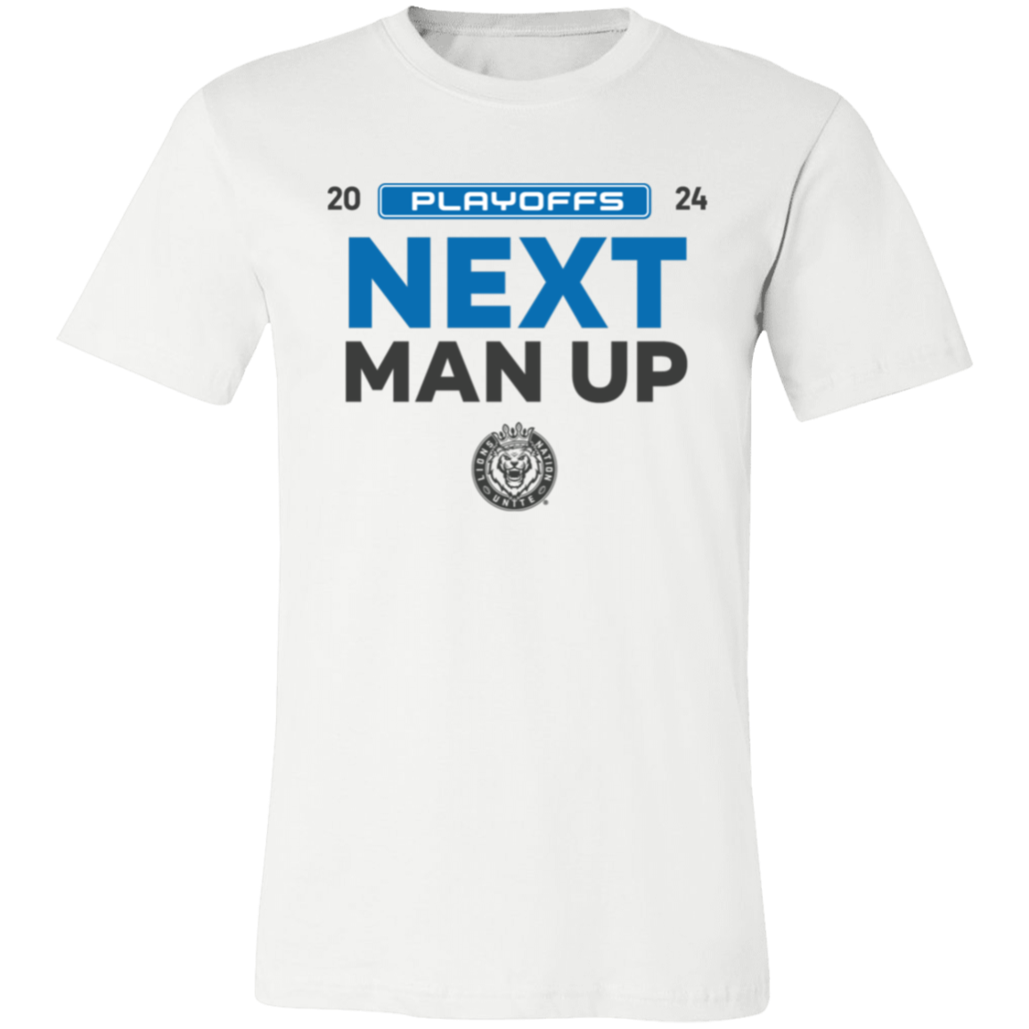 Next Man Up Fan Playoffs Unisex T-Shirt