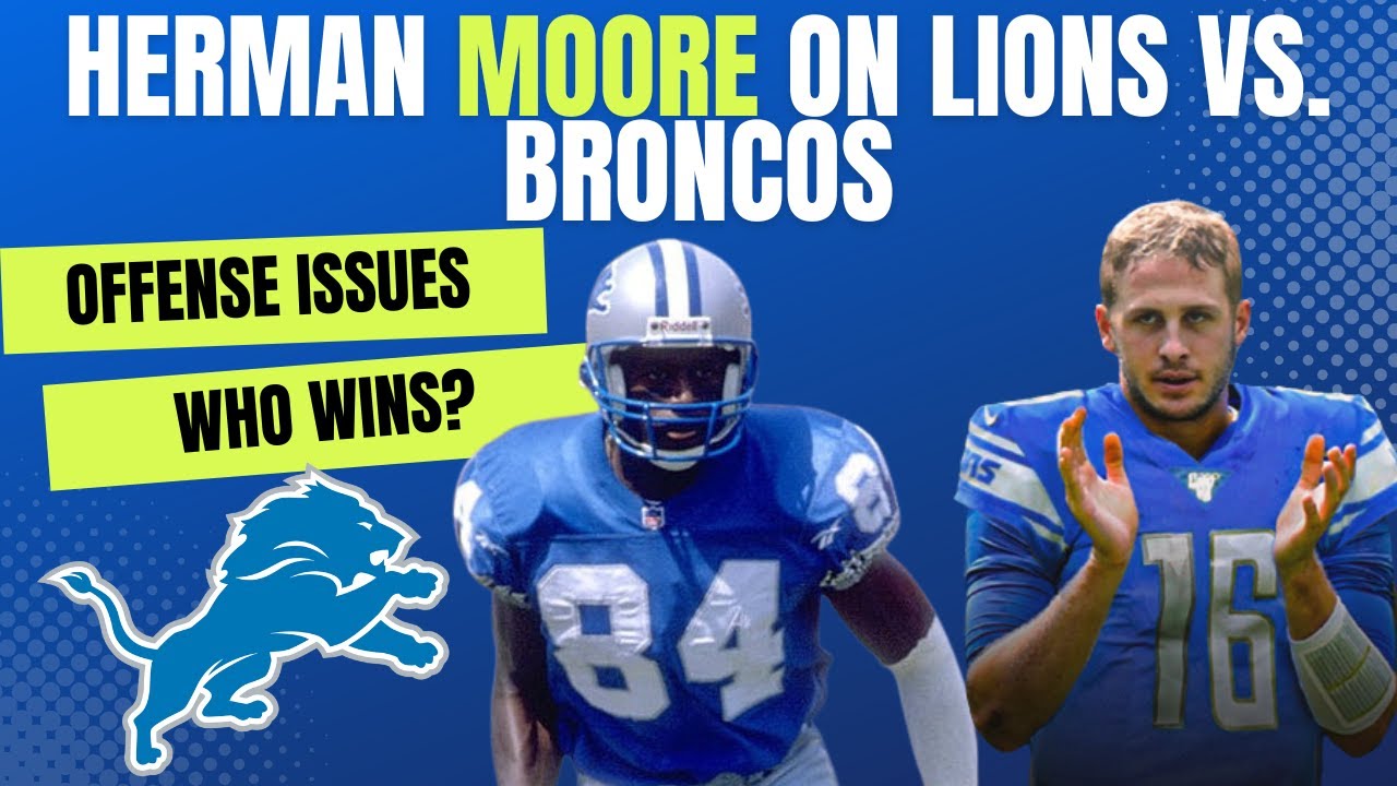 Herman Moore on the Lions Offensive Struggles
