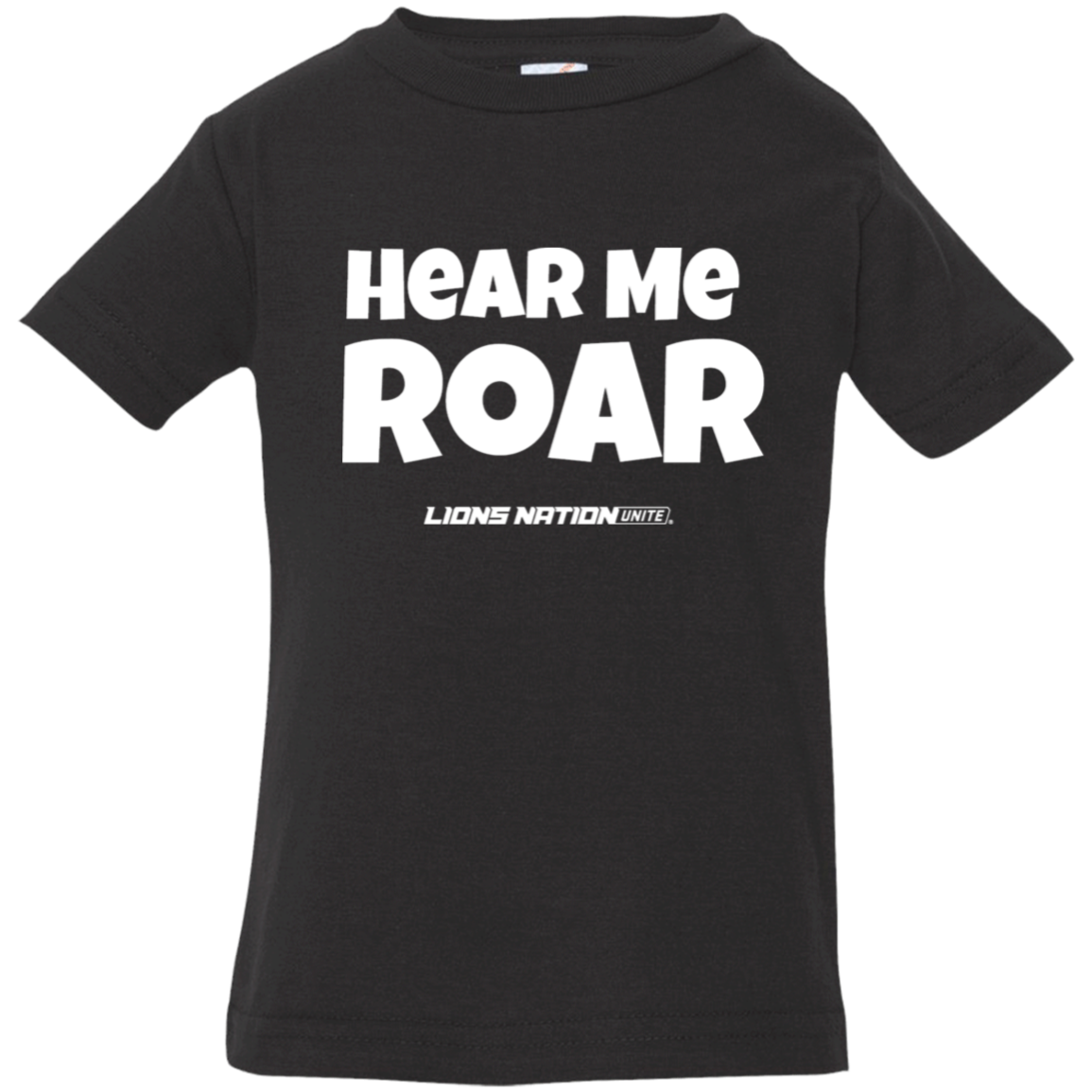 Hear Me Roar Infant Jersey T-Shirt