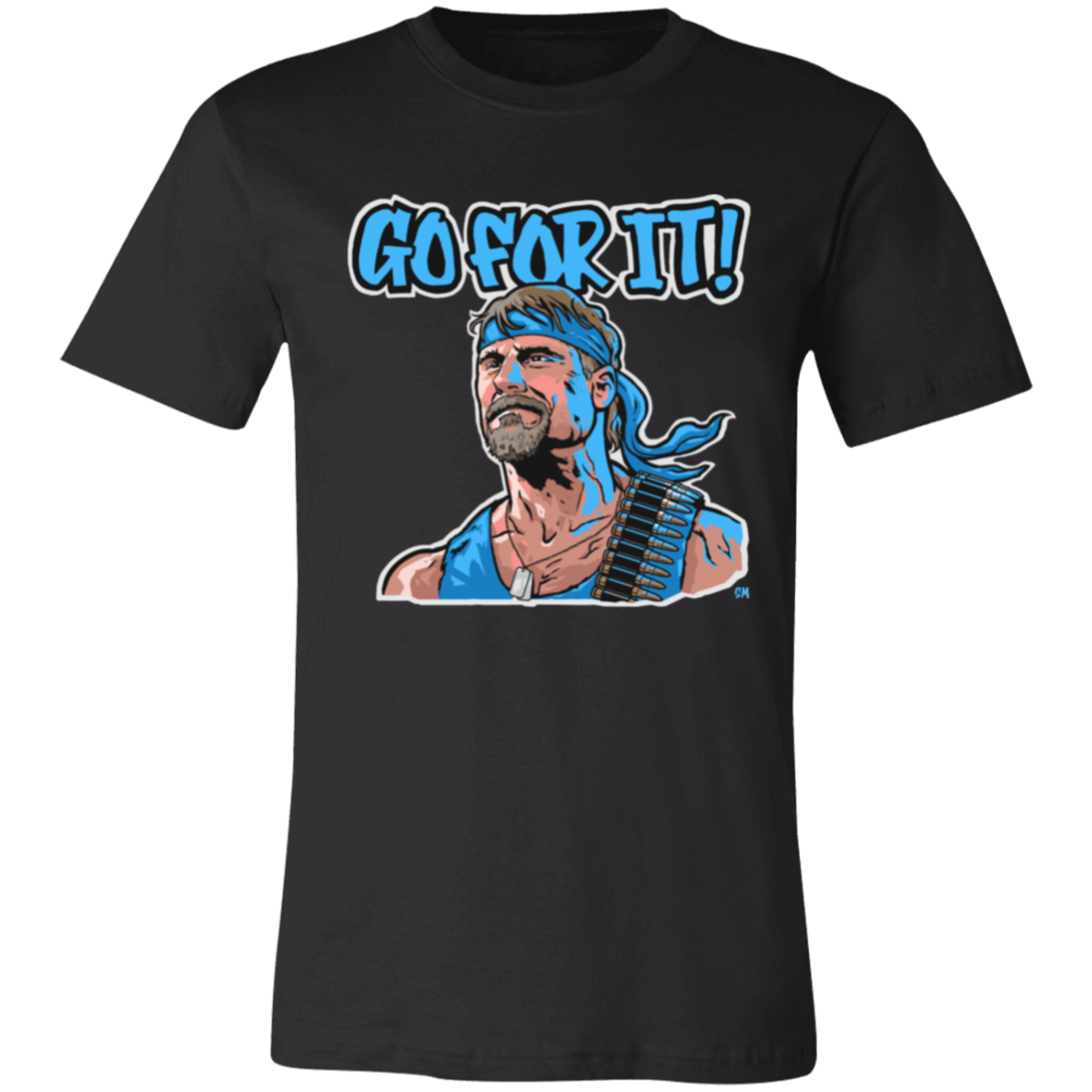 Go For It! Unisex T-Shirt